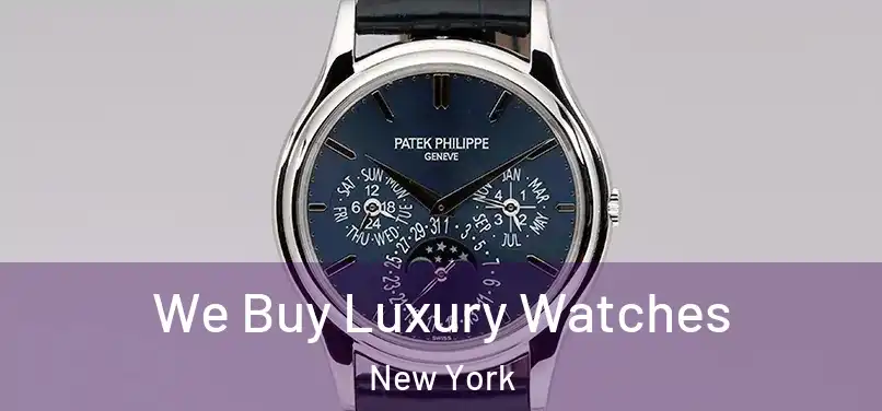 We Buy Luxury Watches New York